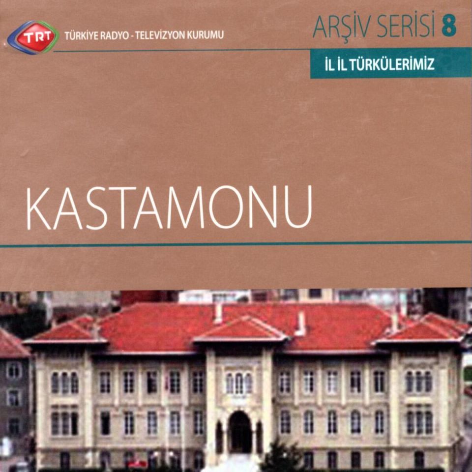 İl il türkülerimiz - Kastamonu / CD