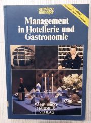 Management in Hotellerie und Gastronomie