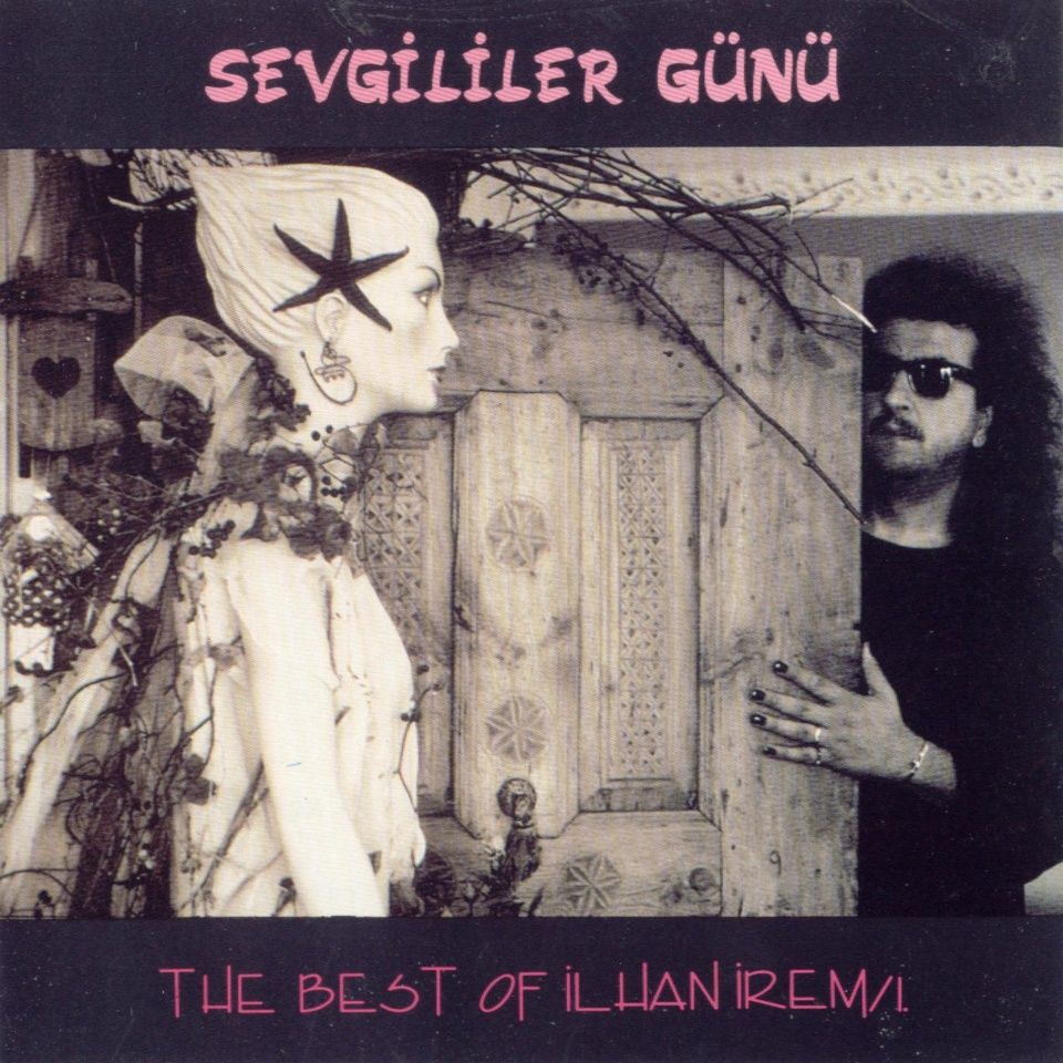 İlhan İREM – Sevgililer Günü / The Best Of İlhan İREM - CD