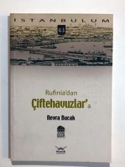 Rufinia'dan Çifte Havuzlar'a / Nevra Bucak  - Kitap