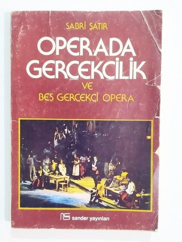Operada Gerçekçilik / Sabri SATIR - İmzalı Kitap