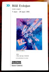 Bilal ERDOĞAN - Destek Reasürans Sanat Galerisi / Sergi Broşürü