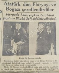 Atatürk dün Florya'yı ve Boğazı şereflendirdiler - 1938 tarihli gazetelerden