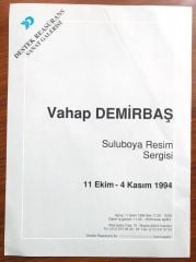 Vahap DEMİRBAŞ Resim Sergisi - Destek Reasürans Sanat Galerisi / Sergi Broşürü