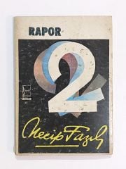 Rapor 2 / Necip FAZIL - Kitap