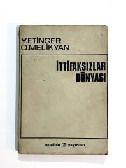 İttifaksızlar Dünyası - Y. Etinger O. MELİKYAN - Kitap