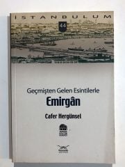 Geçmişten Gelen Esintilerle Emirgan / Cafer Hergünsel  - Kitap