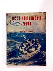 İnsan Kurtarmanın Zevki - Elliot ARNOLD - Kitap