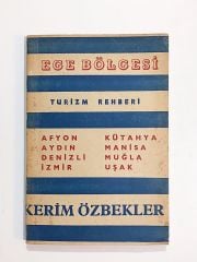 Ege Bölgesi Turizm Rehberi / KERİM ÖZBEKLER- Kitap