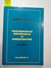 Fransız Ermeni kampları İngiliz esir kampları ve Atatürk'çü Kıbrıs Türk'ü / Ulvi KESER - Kitap
