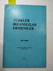 Türkler Bizanslar Ermeniler / Aydın TANERİ - Kitap