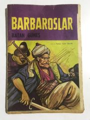 BARBAROSLAR - BATAN GÜNEŞ / RATİP TAHİR BURAK