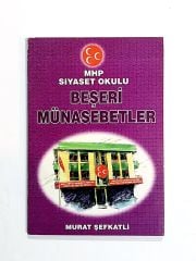 Beşeri Münasebetler - Murat ŞEFKATLİ - Kitap