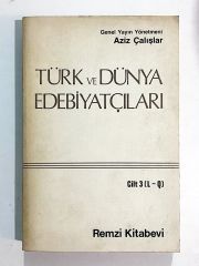 Türk Ve Dünya Edebiyatçıları - Aziz ÇALIŞLAR - Kitap