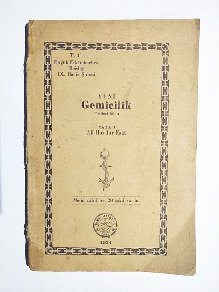 Yeni Gemicilik / Ali Haydar ESAT - Büyük Erkanıharbiye Reisliği IX. Deniz Şubesi