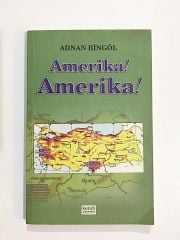 Amerika! Amerika! / Adnan BİNGÖL - Kitap