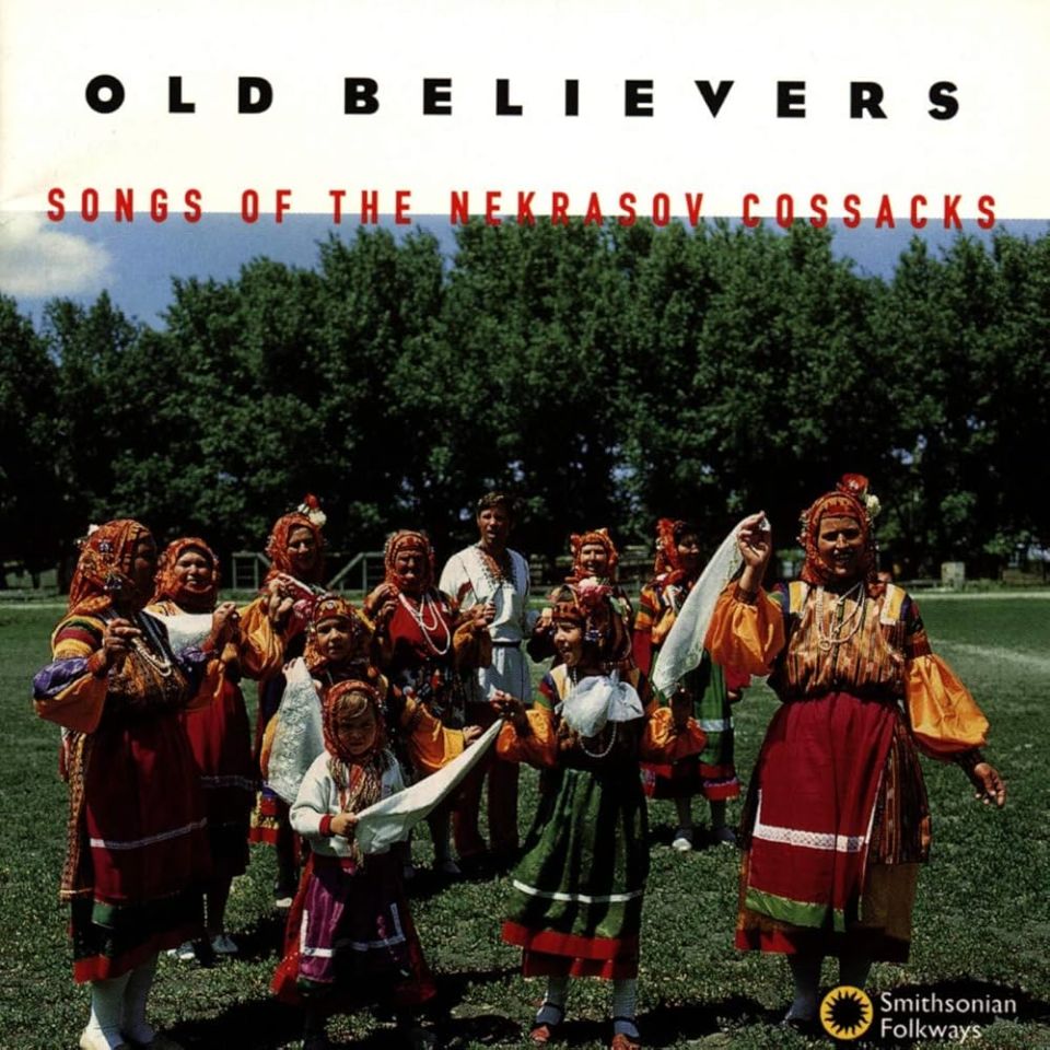 Old Believers: Songs Of The Nekrasov Cossaks / Cd