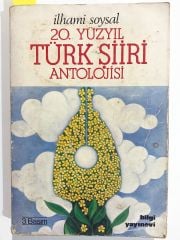 20. Yüzyıl Türk Şiiri Antolojisi / İlhami SOYSAL  - Kitap