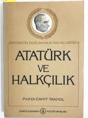 Atatürk ve Halkçılık / Cahit TANYOL - Kitap