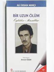 Bir uzun ölüm / Ali İhsan MIHÇI - Kitap