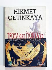 Troya'dan İyonya'ya / Hikmet ÇETİNKAYA - Kitap