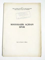 Mustafa E. ERKAL - Sosyolojik açıdan spor / Kitap