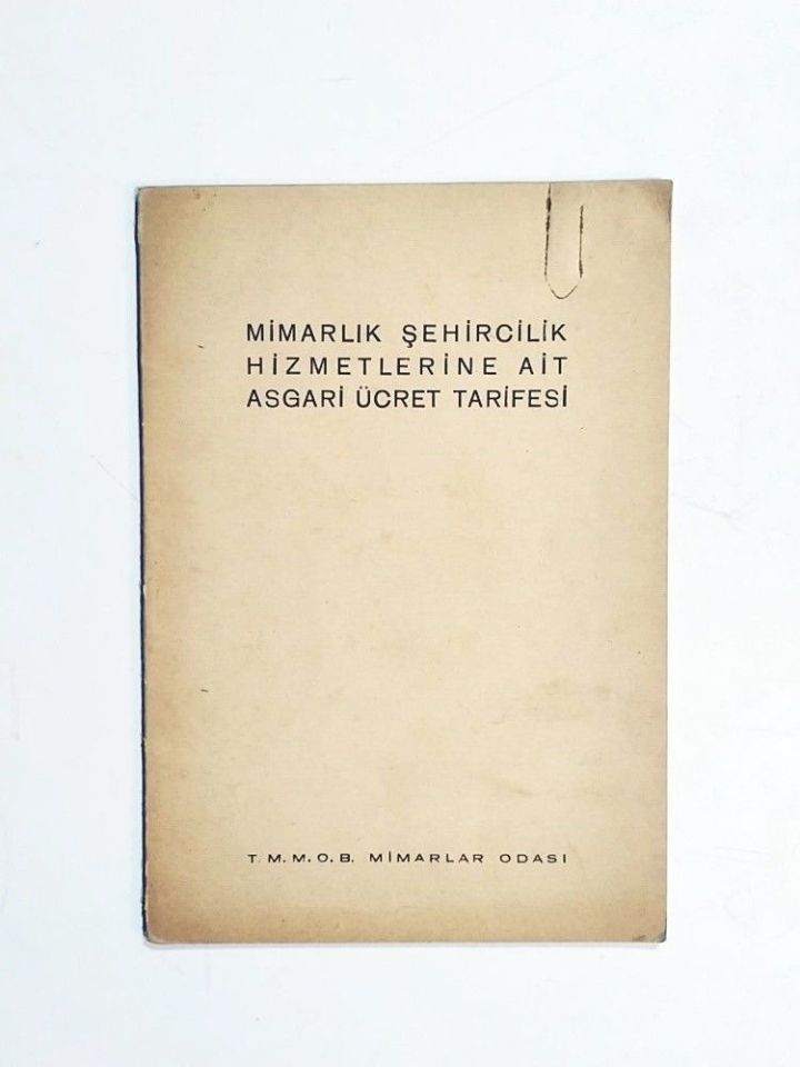Mimarlık Şehircilik Hizmetlerine Ait Asgari Ücret Tarifesi - Kitap