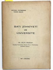 Batı Zihniyeti ve Üniversite / Celal ERÇIKAN  - Kitap