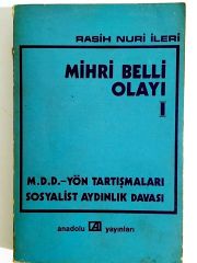 Mihri Belli Olayı - Rasih Nuri İLERİ - Kitap