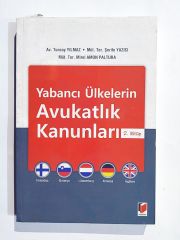 Yabancı Ülkelerin Avukatlık Kanunları /  Av. Tuncay YILMAZ