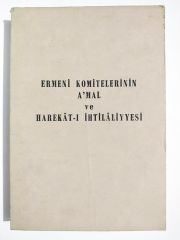 Ermeni komitelerinin amal ve harekat ı ihtilaliyesi / Kitap