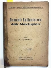 Osmanlı Sultanlarına Aşk Mektupları / M. Çağatay ULUÇAY  - Kitap