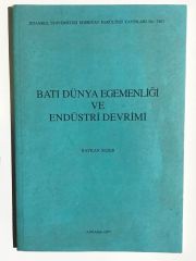 Batı Dünya Egemenliği ve Endüstri Devrimi - Baykan Sezer