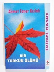 Bir Türkün Ölümü / Ahmet Taner KIŞLALI - Kitap