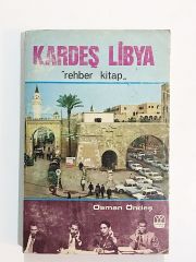 Kardeş Libya / Osman ÖNDEŞ - Kitap