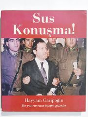 Sus Konuşma / Hayyam GARİPOĞLU - Kitap