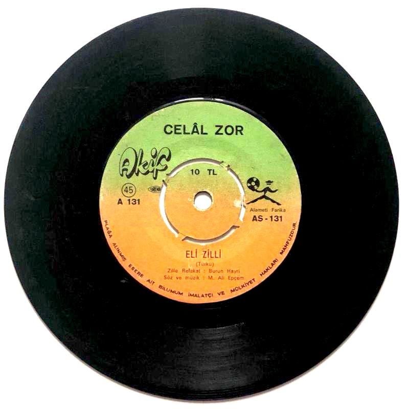 Eli Zilli - Lambada Şişesiz Yanmazmı / Celal Zor - 45'lik Plak