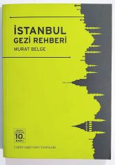 İstanbul Gezi Rehberi - Murat BELGE - Kitap