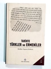 Tarihte Türkler ve Ermeniler - Birlikte Yaşam Kültürü - Kitap
