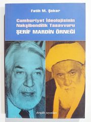 Cumhuriyet ideolojisinin nakşibendilik tasavvuru - Kitap