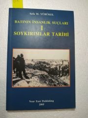 Batının insanlık suçları Soykırımlar tarihi / Sefa M. YÜRÜKEL - Kitap