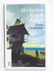 Herkesten sonra gelen / Emin GÜRDAMUR- Kitap