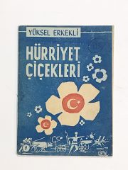 Hürriyet Çiçekleri / Yüksel ERKEKLİ - Kitap