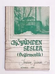 Köyümden Sesler Değirmenlik / İbrahim YILMAZ - Kitap