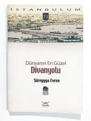 Dünyanın En Güzel Divanyolu / Süreyyya Evren - Kitap