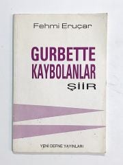 Gurbette Kaybolanlar Şiir / Fehmi ERUÇAR - Kitap