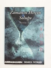 Zamanın Hırçın Soluğu / Berrin TAŞ - Kitap