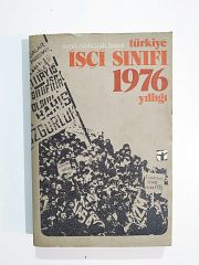 Türkiye İşçi Sınıfı 1976 Yıllığı - Sevgi Abdullah ÖZKAN - Kitap