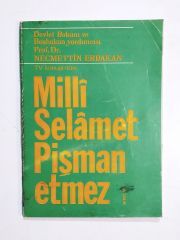 Milli Selâmet pişman etmez - Necmettin ERBAKAN / Kitap