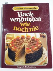 Back vergnügen wie noch nie - Goldene Neuausgabe / Kitap